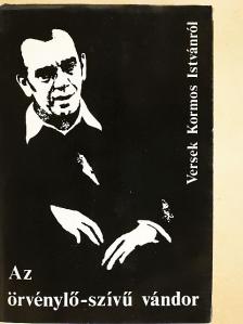 Ágh István - Az örvénylő-szívű vándor [antikvár]