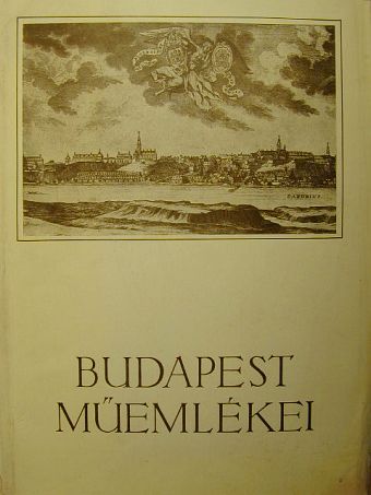 Borsos Béla - Budapest műemlékei I. [antikvár]