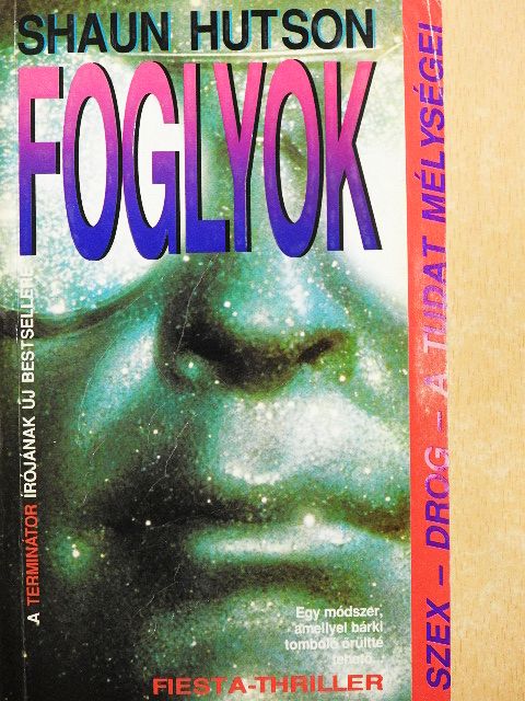 Shaun Hutson - Foglyok [antikvár]