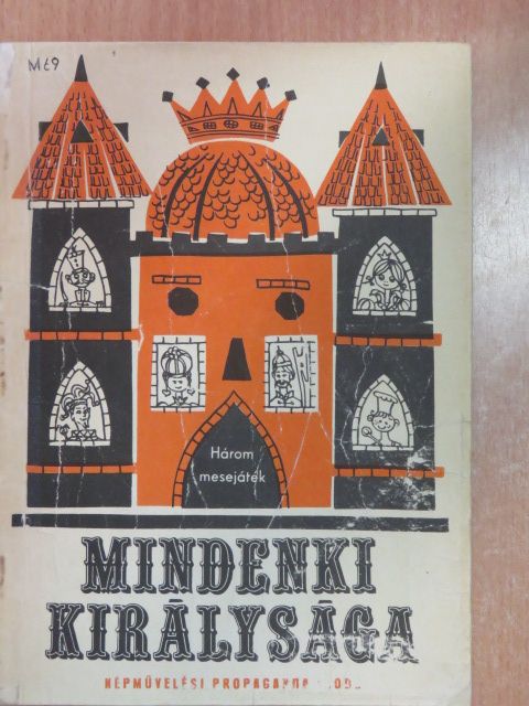 Dániel Ferenc - Mindenki királysága [antikvár]