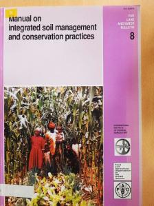 Manual on integrated soil management and conservation practices [antikvár]