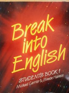 Michael Carrier - Break into English Student's Book 1. [antikvár]
