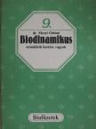 Dr. Mezei Ottóné - Biodinamikus szemléletű kertész vagyok [antikvár]