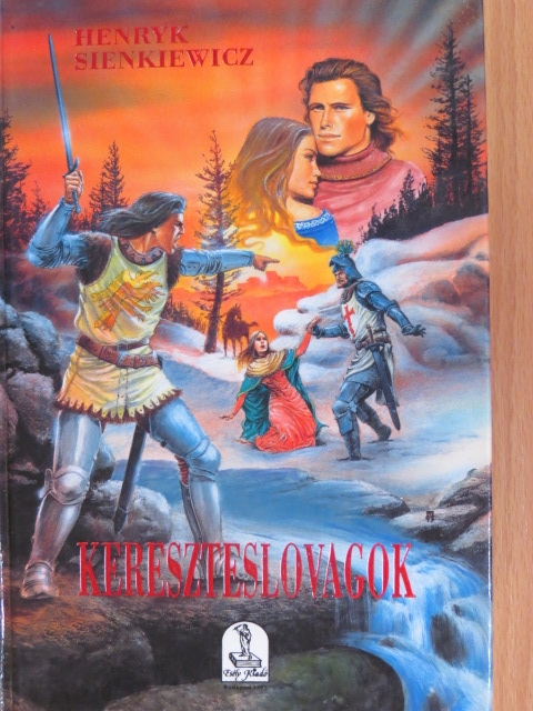 Henryk Sienkiewicz - Kereszteslovagok [antikvár]