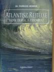 Dr. Farkas Henrik - Atlantisz rejtélye [antikvár]