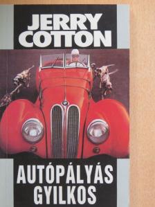 Jerry Cotton - Az autópályás gyilkos [antikvár]