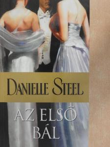 Danielle Steel - Az első bál [antikvár]