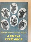 Dr. Szinák János - A kutya ezer arca [antikvár]