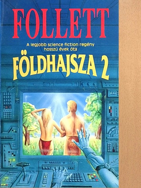 James Follett - Földhajsza 2. [antikvár]