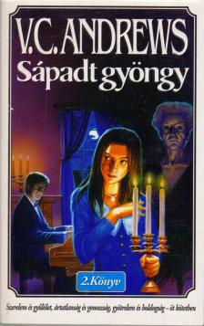 ANDREWS, VIRGINIA C. - Sápadt gyöngy [antikvár]