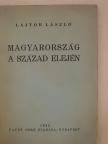 Lajtor László - Magyarország a század elején [antikvár]