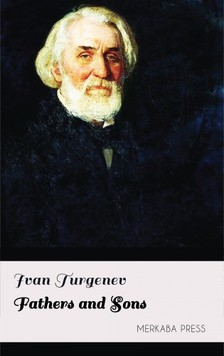 Ivan Turgenev C.J. Hogarth, - Fathers and Sons [eKönyv: epub, mobi]