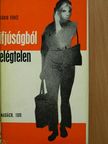 Dávid Teréz - Ifjúságból elégtelen [antikvár]