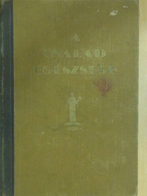 Dr. Barabás Zoltán - A Család egészsége [antikvár]