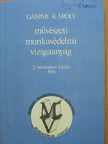 Gáspár Károly - Művészeti munkavédelmi vizsgaanyag [antikvár]