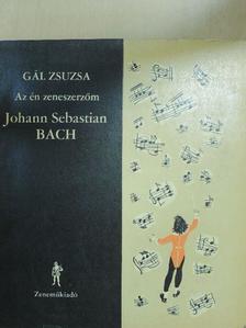 Gál Zsuzsa - Johann Sebastian Bach [antikvár]