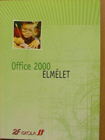 Office 2000 - Elmélet [antikvár]