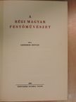 Genthon István - A régi magyar festőművészet [antikvár]