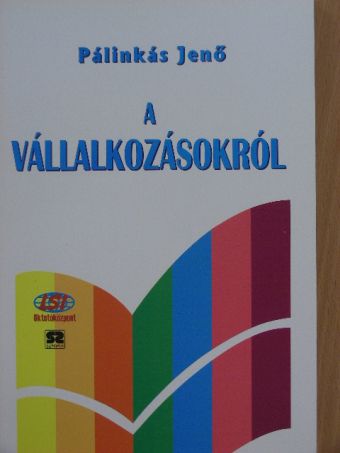 Dr. Pálinkás Jenő - A vállalkozásokról [antikvár]