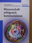 Ernst-Ludwig Winnacker - Wissenschaft erfolgreich kommunizieren [antikvár]
