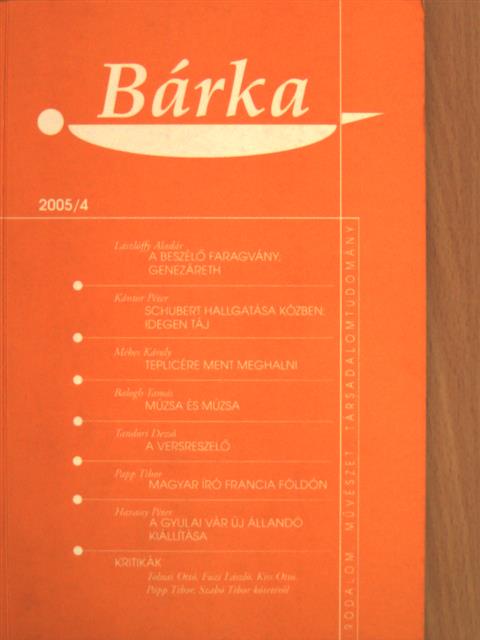 Ácsai Roland - Bárka 2005/4. [antikvár]