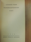 Leonhard Frank - Traumgefährten [antikvár]