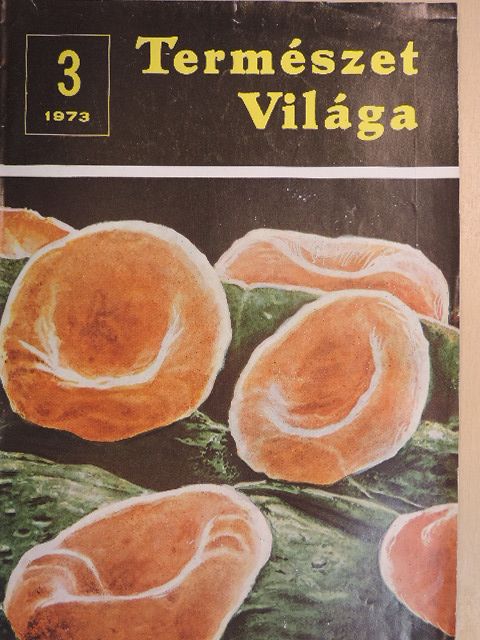 Dr. Frenyó Vilmos - Természet Világa 1973. március [antikvár]