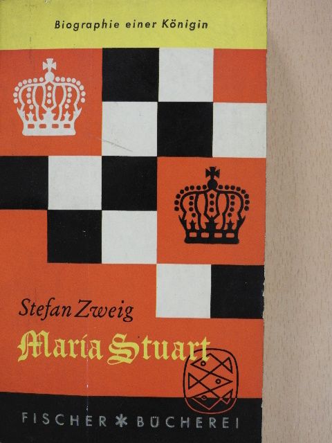 Stefan Zweig - Maria Stuart [antikvár]