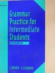 Elaine Walker - Grammar Practice for Intermediate Students [antikvár]