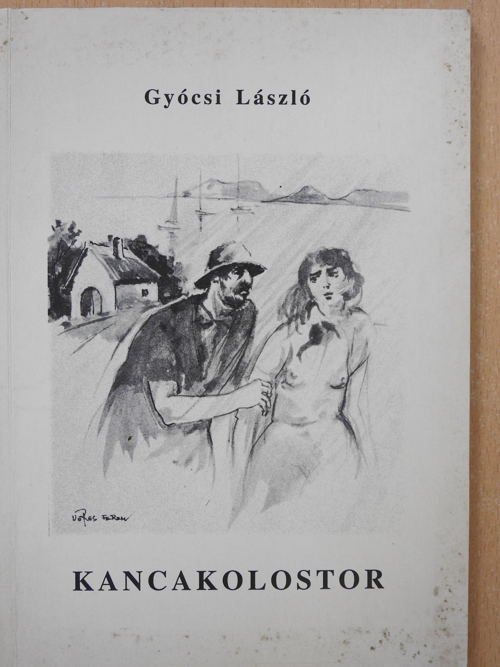 Gyócsi László - Kancakolostor (dedikált példány) [antikvár]