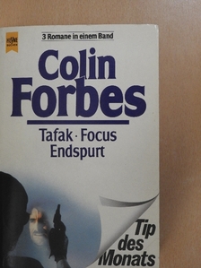Colin Forbes - Tafak/Focus/Endspurt [antikvár]