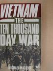 Michael Maclear - Vietnam: The Ten Thousand Day War [antikvár]