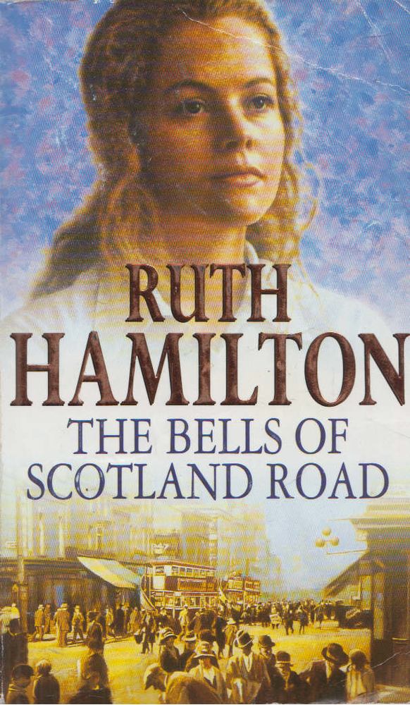 Ruth Hamilton - The Bells of Scotland Road [antikvár]