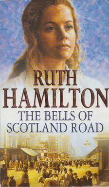 Ruth Hamilton - The Bells of Scotland Road [antikvár]