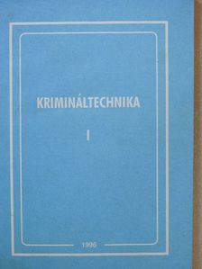 Dr. Illár Sándor - Krimináltechnika I. [antikvár]