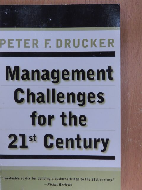 Peter F. Drucker - Management Challenges for the 21st Century [antikvár]