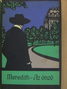 George Meredith - Az önző [antikvár]