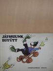 Bodnár János - Játsszunk együtt [antikvár]