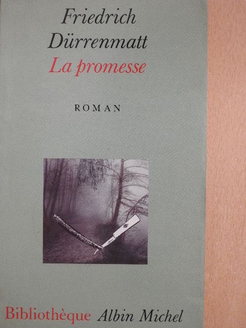 Friedrich Dürrenmatt - La promesse [antikvár]
