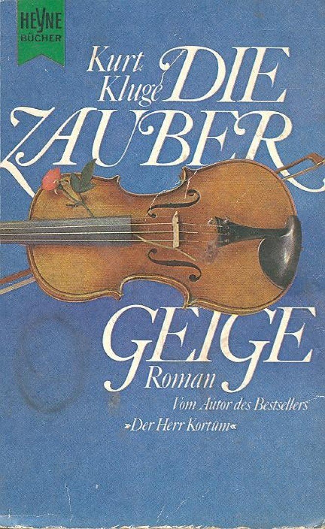 Kluge, Kurt - Die Zauber Geige [antikvár]