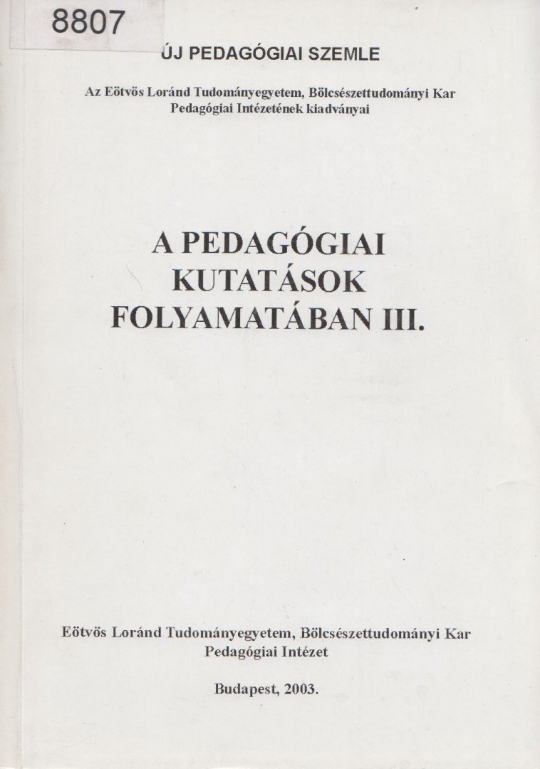 Bábosik István, Barkó Endre, Schwartz Yehuda, Széchy Éva - A pedagógiai kutatások folyamatában III. [antikvár]