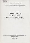 Bábosik István, Barkó Endre, Schwartz Yehuda, Széchy Éva - A pedagógiai kutatások folyamatában III. [antikvár]