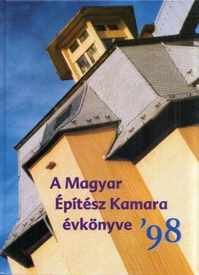 TIMON KÁLMÁN - A Magyar Építész Kamara évkönyve '98 [antikvár]