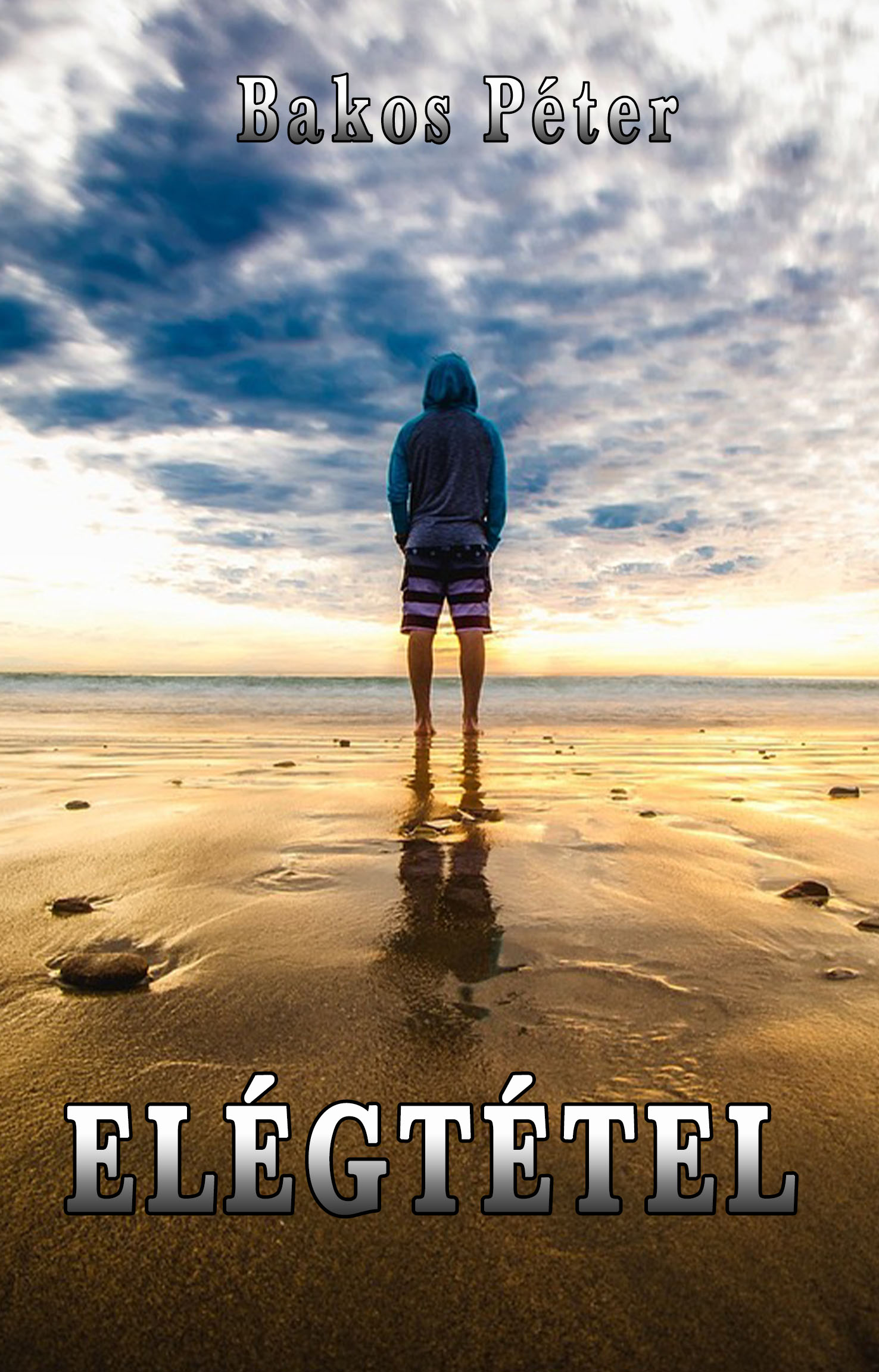 Bakos Péter - Elégtétel [eKönyv: epub, mobi]