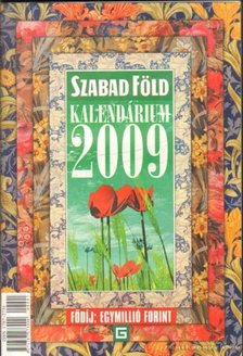 Dulai Sándor - Szabad Föld kalendárium 2009 [antikvár]