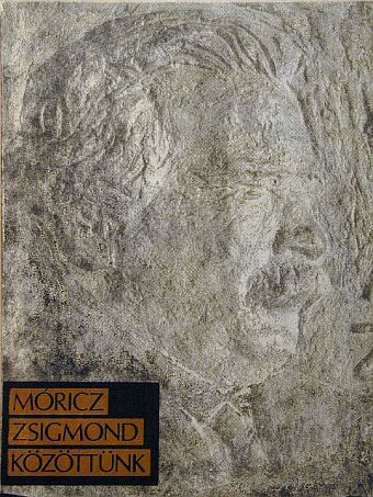 Balogh Edgár - Móricz Zsigmond közöttünk [antikvár]