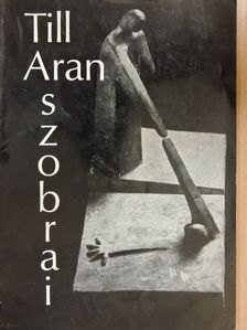 Till Aran szobrai [antikvár]