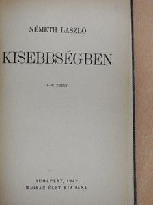 Németh László - Kisebbségben I-II. (töredék) [antikvár]