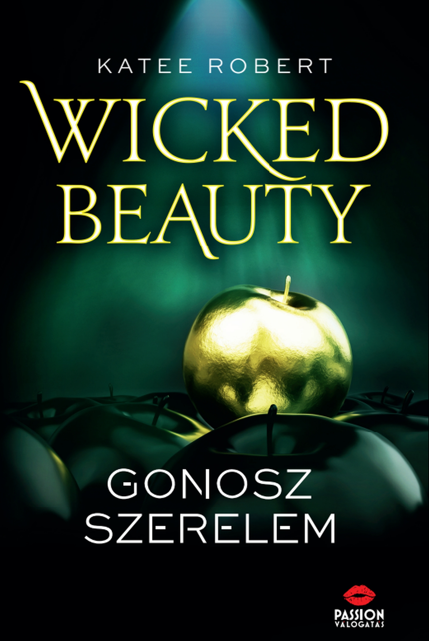 Katee Robert - Wicked Beauty - Gonosz szerelem (Sötét Olümposz 3.)