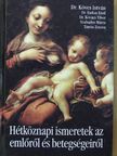 Dr. Farkas Emil - Hétköznapi ismeretek az emlőről és betegségeiről [antikvár]